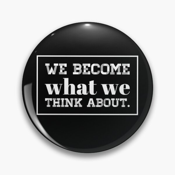 Item preview, We are what we think. designed and sold by RTrivella.