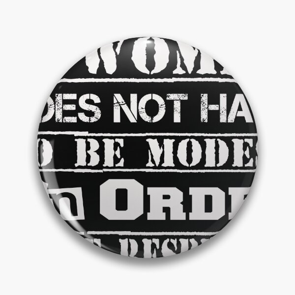 Item preview, A Woman Does Not Have To Be Modest In Order To Be Respected designed and sold by Mohamed Amine DAHMANI.