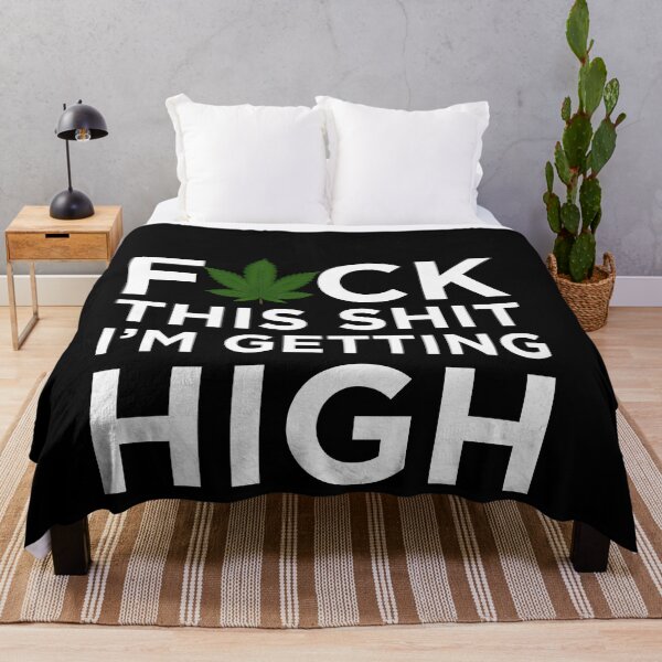 Item preview, Fuck This Shit I'm Getting High Funny Cannabis Smoker Weed designed and sold by MarioShirtWorld.