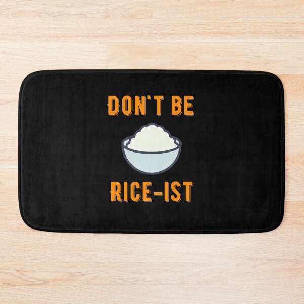 Item preview,  Don't Be Rice-Ist Uncle Roger Quote Design designed and sold by AritraSur.