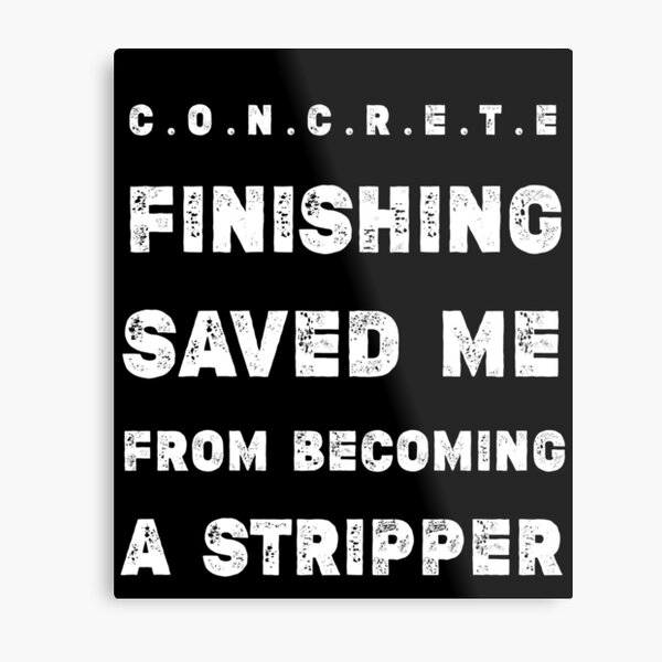 Item preview, Concrete Finisher Gifts Funny Construction Quote , concrete Finishing worker  designed and sold by Essakhi12.