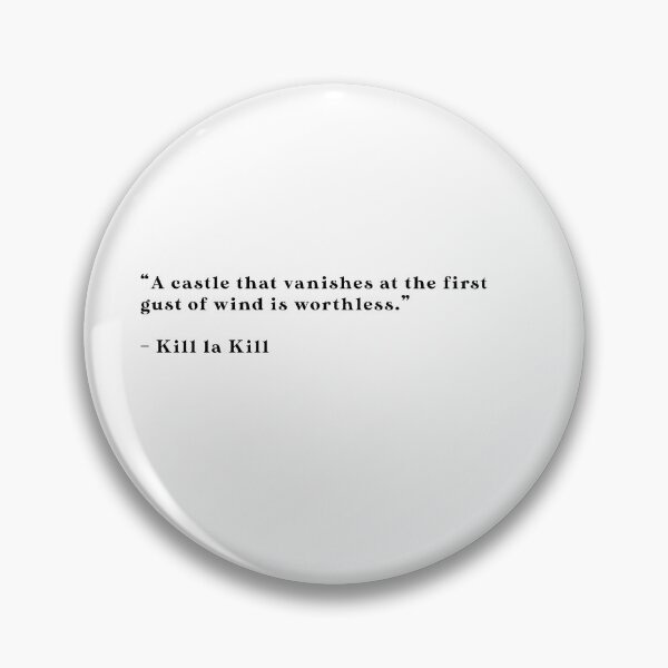 Item preview, Kill La Kill - Quote designed and sold by Epicanimequotes.