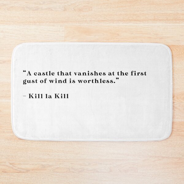 Item preview, Kill La Kill - Quote designed and sold by Epicanimequotes.