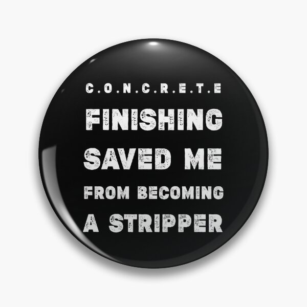 Item preview, Concrete Finisher Gifts Funny Construction Quote , concrete Finishing worker  designed and sold by Essakhi12.