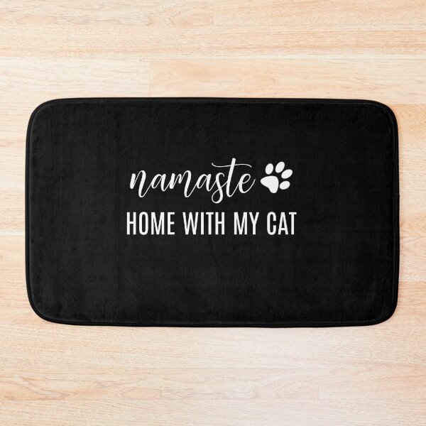 Item preview, Namaste Home With My Cat White Text designed and sold by ClassySassyCats.