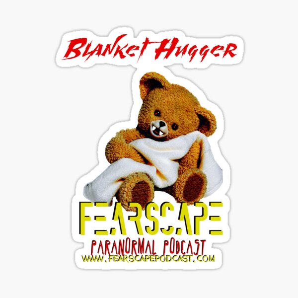 I'm a Blanket Hugger Sticker