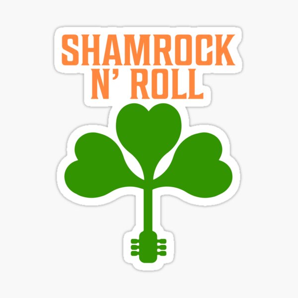 Shamrock N Roll T Shirt Sticker