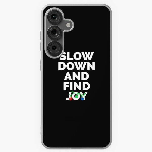 Item preview, Slow Down And Find Joy designed and sold by Dan Brady.