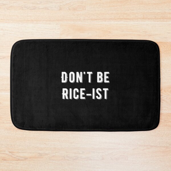 Item preview, Don't Be Rice-Ist Uncle Roger Quote Design designed and sold by AritraSur.