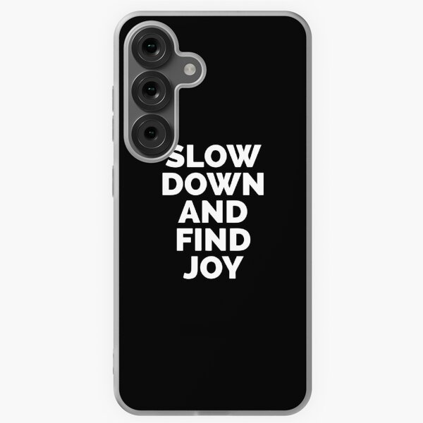 Item preview, Slow Down And Find Joy designed and sold by Dan Brady.
