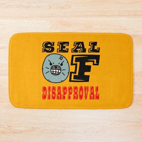 Item preview, Seal of Disapproval amazing grumpy ugly seal  funny and awesome gift design  designed and sold by thebaronart.