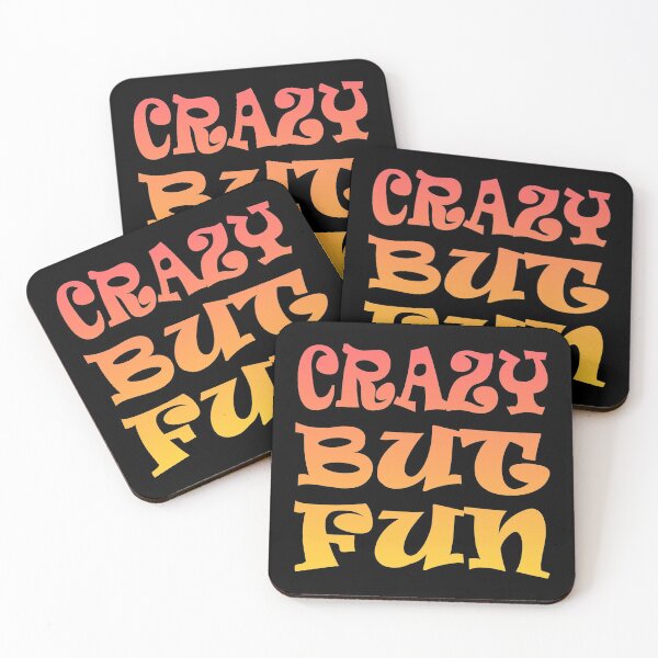Item preview, Crazy But Fun designed and sold by flippinsg.