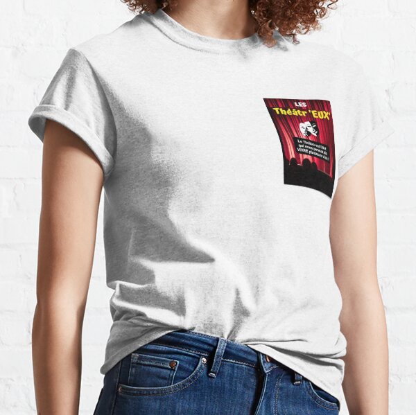 The Théâtr'EUX Classic T-Shirt