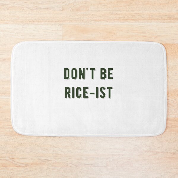 Item preview,  Don't Be Rice-Ist Uncle Roger Quote Design designed and sold by AritraSur.