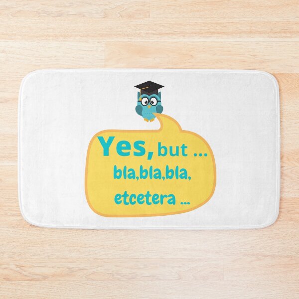 Item preview, Yes, but bla bla bla... designed and sold by SunQuestDD.