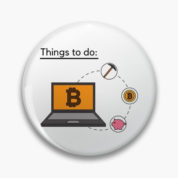Item preview, Things To Do - Bitcoin Mining designed and sold by AeroAstro.