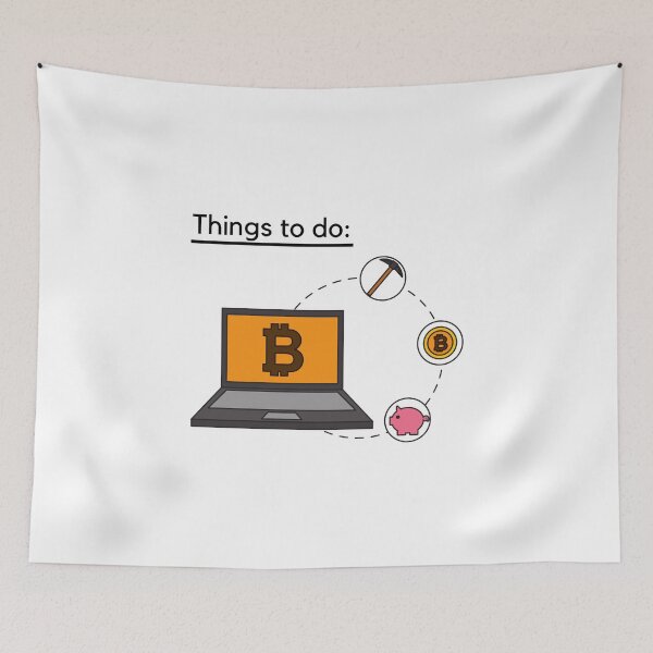 Item preview, Things To Do - Bitcoin Mining designed and sold by AeroAstro.