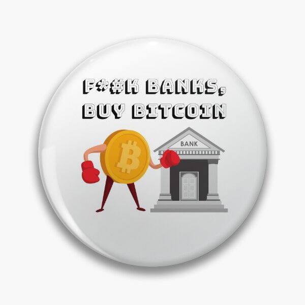 Artikelvorschau, F * # k Banken, Bitcoin kaufen entworfen und verkauft von WinningUniverse.