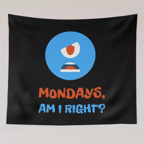 Item preview, Mondays Am I Right? (Hate Monday) designed and sold by molamode.