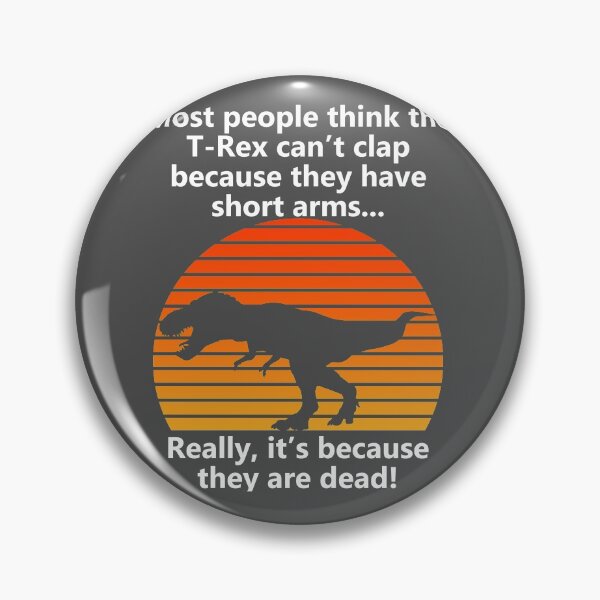 Item preview, trex can't clap designed and sold by PERsonalthreads.