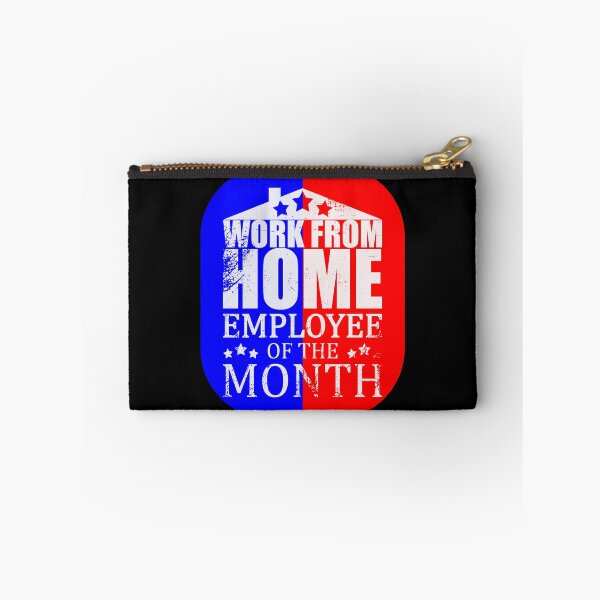 Item preview, Work from home employee of the month designed and sold by jc007.