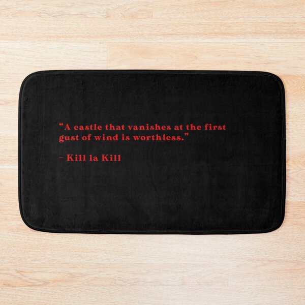 Item preview, Kill La Kill - Quote designed and sold by Epicanimequotes.