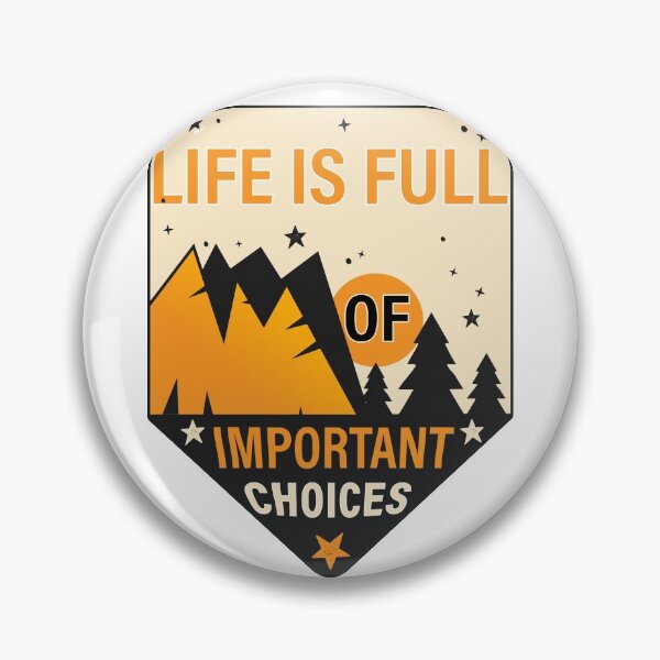 Item preview, Life is full of important choices designed and sold by Achily.