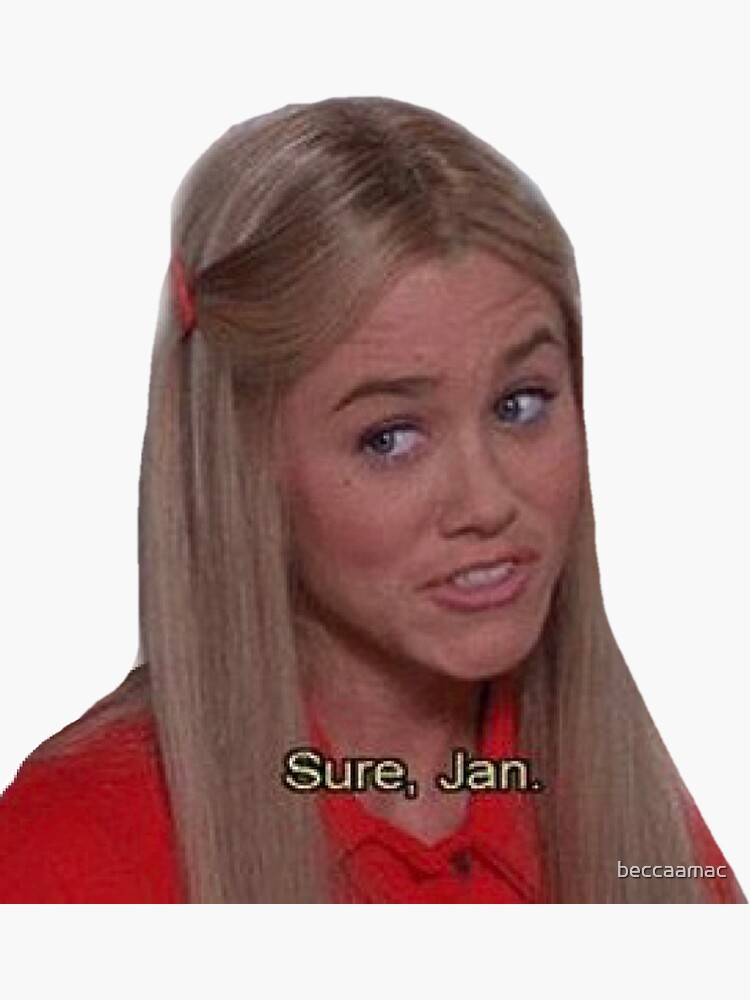 "Sure Jan Meme " Sticker for Sale by beccaamac Redbubble