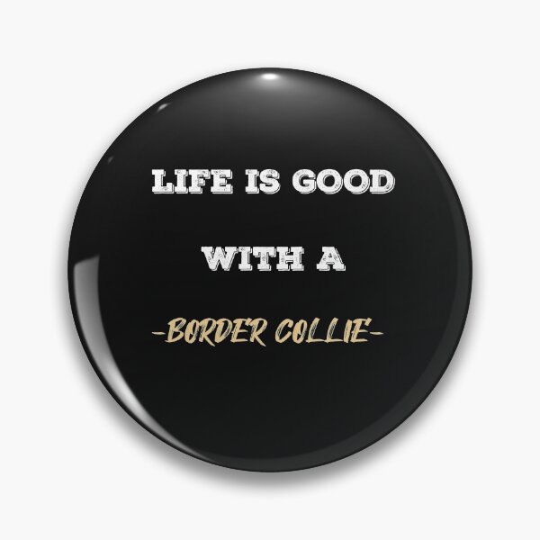 Item preview,  Border Collie Life Is Good designed and sold by gjen53.