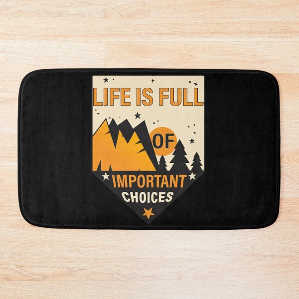 Item preview, Life is full of important choices #3 designed and sold by Achily.