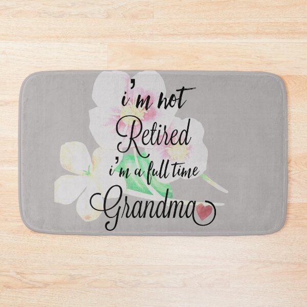 Item preview, I'm not Retired I'm a full time Grandma designed and sold by Rcasadesign.