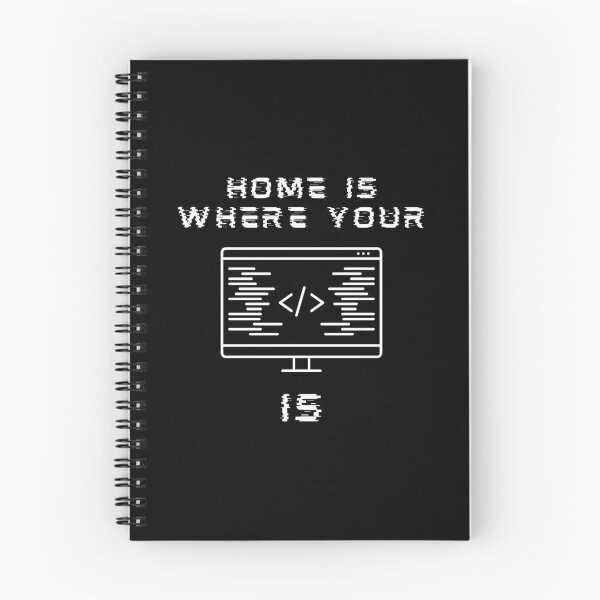 Item preview, Home is Where Your Computer Is designed and sold by Awesomeness Store.