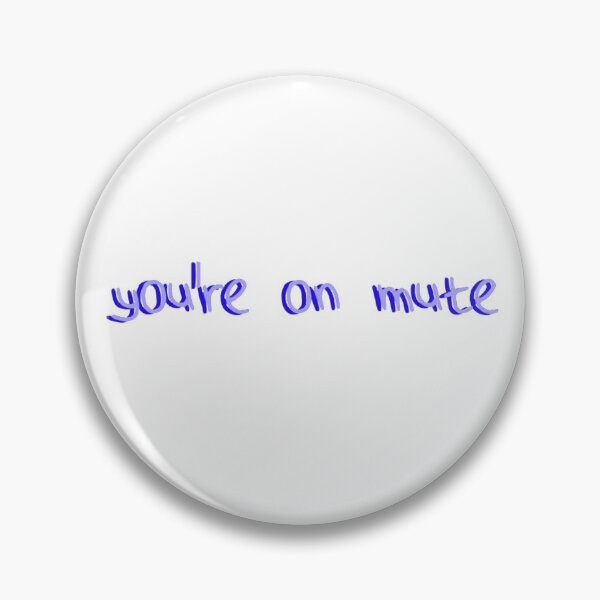 Item preview, you re on mute sticker designed and sold by JocelynCrafts.
