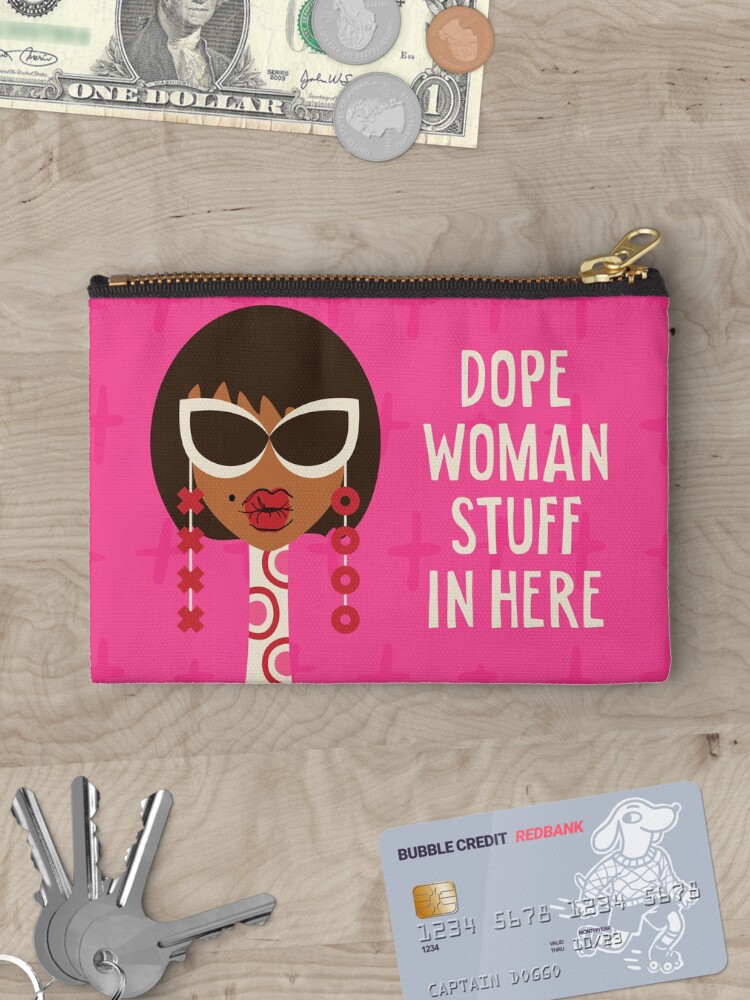 Thumbnail 3 of 4, Zipper Pouch, Dope Woman Stuff In Here designed and sold by 6256design.