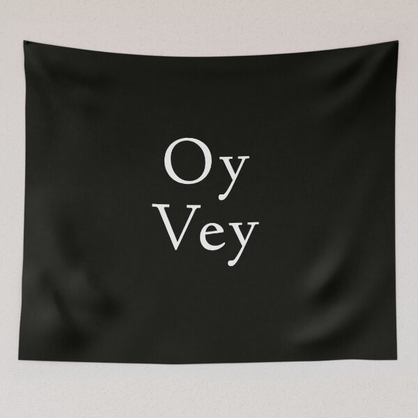 Item preview, Oy Vey designed and sold by StoaMart.
