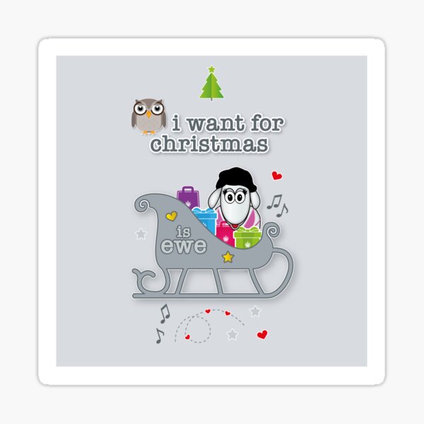 Owl I Want for Christmas Sticker