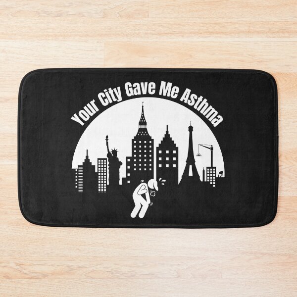 Item preview, Your City Gave Me Asthma designed and sold by Paradox Gifts.