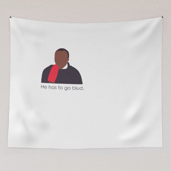 Item preview, He has to go blud designed and sold by JDempzz.