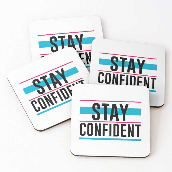 Item preview, Stay Confident designed and sold by 2411.
