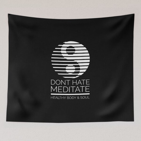 Item preview, Dont Hate Meditate Meditation designed and sold by joshua pierre.
