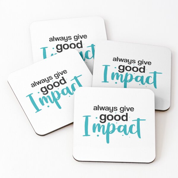 Item preview, Always Give Good Impact designed and sold by 2411.