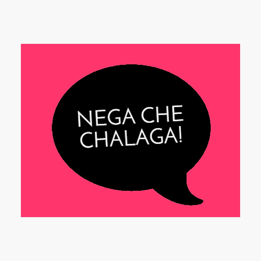 NEGA CHE CHALAGA BLACK