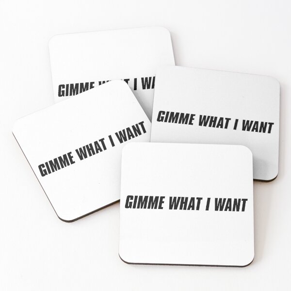 Item preview, Gimme What I Want designed and sold by KaiDee.