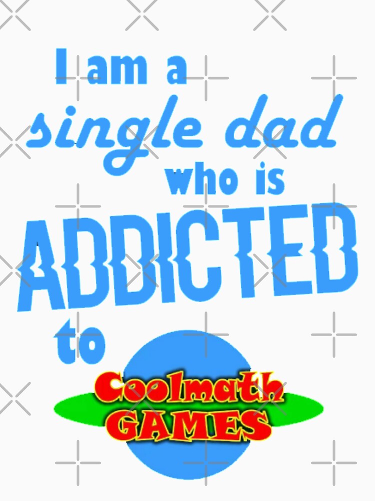 addicted to cool math games shirt