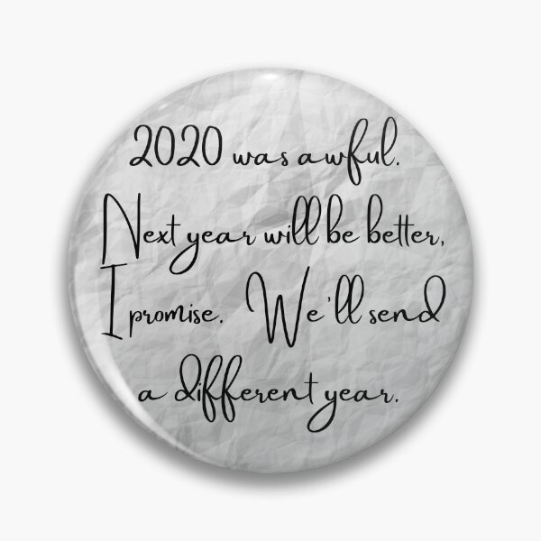 Item preview, 2020 was awful. Next year will be better, I promise.  We'll send a different year - JaJa - Cursive Mountain - Original by Boo-da-chay designed and sold by Boo-da-chay.