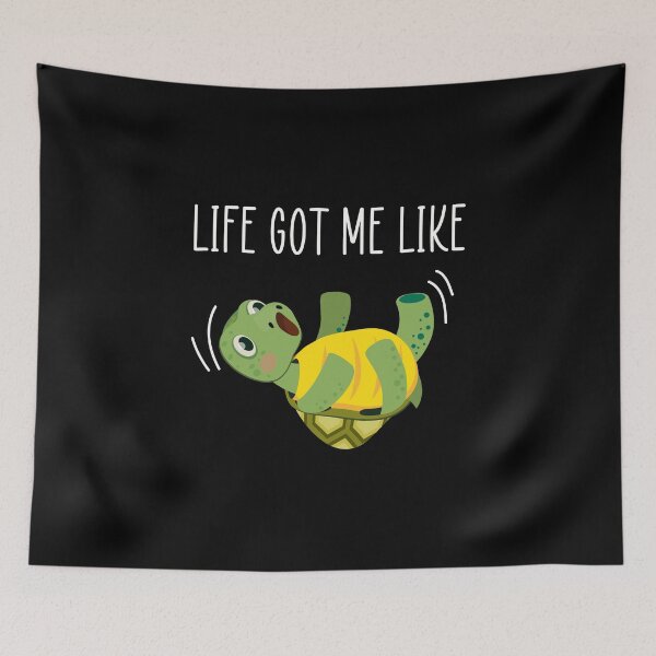 Item preview, life got me like - Funny turtle - Tortoise designed and sold by nananinanana.