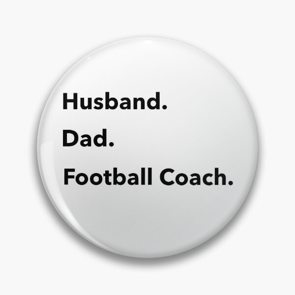 Item preview, Husband. Dad. Football Coach. designed and sold by JoshShafley.