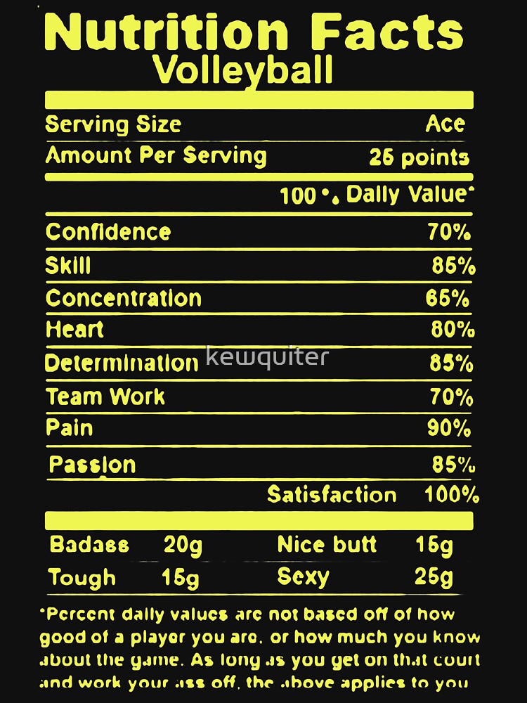 "Volleyball Nutritional Facts" Tshirt by kewquiter Redbubble