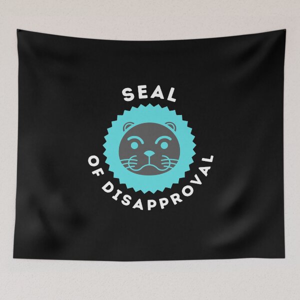 Item preview, Seal of Disapproval Pun Gift designed and sold by Emerg-Apparel.