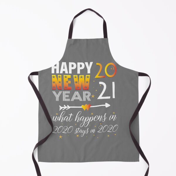 Item preview, Happy New Year 2021 What Happens In 2020 Stays In 2020 Arrow designed and sold by Dream-bubble.